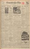 Gloucestershire Echo Monday 10 July 1939 Page 1
