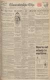 Gloucestershire Echo Monday 13 May 1940 Page 1