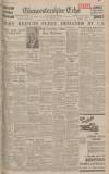 Gloucestershire Echo Friday 27 February 1942 Page 1