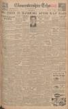 Gloucestershire Echo Monday 04 May 1942 Page 1