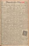 Gloucestershire Echo Thursday 18 June 1942 Page 1