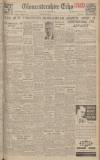 Gloucestershire Echo Monday 25 January 1943 Page 1