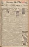 Gloucestershire Echo Thursday 11 February 1943 Page 1