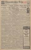 Gloucestershire Echo Tuesday 16 February 1943 Page 1