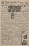 Gloucestershire Echo Tuesday 23 February 1943 Page 1