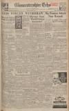 Gloucestershire Echo Wednesday 24 February 1943 Page 1