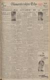Gloucestershire Echo Saturday 24 April 1943 Page 1