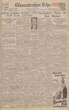 Gloucestershire Echo Thursday 24 June 1943 Page 1