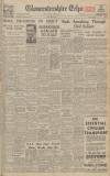 Gloucestershire Echo Friday 16 July 1943 Page 1