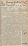 Gloucestershire Echo Wednesday 24 November 1943 Page 1