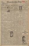 Gloucestershire Echo Saturday 29 January 1944 Page 1