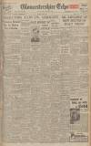 Gloucestershire Echo Monday 17 April 1944 Page 1