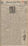 Gloucestershire Echo Monday 03 April 1944 Page 1