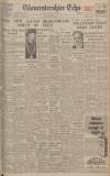 Gloucestershire Echo Thursday 09 November 1944 Page 1