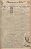 Gloucestershire Echo Wednesday 07 February 1945 Page 1