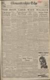 Gloucestershire Echo Wednesday 28 February 1945 Page 1