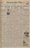 Gloucestershire Echo Monday 02 April 1945 Page 1