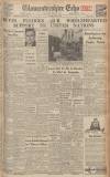Gloucestershire Echo Thursday 17 January 1946 Page 1