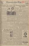 Gloucestershire Echo Wednesday 22 January 1947 Page 1