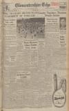 Gloucestershire Echo Monday 02 June 1947 Page 1