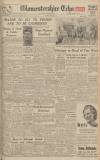 Gloucestershire Echo Saturday 08 November 1947 Page 1