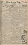 Gloucestershire Echo Thursday 05 February 1948 Page 1
