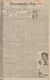 Gloucestershire Echo Thursday 12 February 1948 Page 1