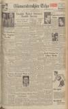 Gloucestershire Echo Wednesday 18 February 1948 Page 1