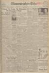 Gloucestershire Echo Thursday 03 June 1948 Page 1