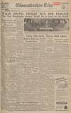 Gloucestershire Echo Wednesday 02 February 1949 Page 1
