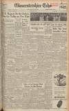 Gloucestershire Echo Thursday 22 June 1950 Page 1