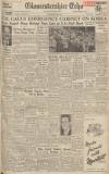 Gloucestershire Echo Wednesday 29 November 1950 Page 1