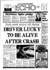 Gloucestershire Echo Saturday 15 February 1986 Page 1