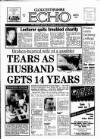 Gloucestershire Echo Saturday 22 March 1986 Page 1