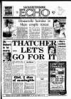 Gloucestershire Echo Monday 11 May 1987 Page 1