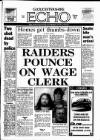 Gloucestershire Echo Thursday 09 July 1987 Page 1