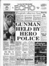 Gloucestershire Echo Thursday 21 January 1988 Page 1