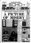 Gloucestershire Echo Monday 15 February 1988 Page 1
