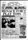 Gloucestershire Echo Tuesday 01 March 1988 Page 1