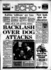 Gloucestershire Echo Saturday 03 June 1989 Page 1