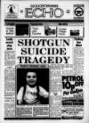 Gloucestershire Echo Friday 14 July 1989 Page 1