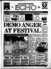 Gloucestershire Echo Friday 04 August 1989 Page 1