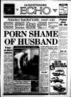 Gloucestershire Echo Wednesday 09 August 1989 Page 1