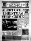 Gloucestershire Echo Wednesday 20 December 1989 Page 1