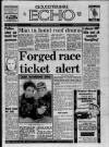 Gloucestershire Echo Monday 02 March 1992 Page 1