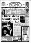 Gloucestershire Echo Tuesday 09 March 1993 Page 1