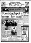 Gloucestershire Echo Wednesday 17 March 1993 Page 1