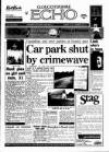 Gloucestershire Echo Tuesday 24 August 1993 Page 1