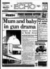 Gloucestershire Echo Wednesday 01 September 1993 Page 1