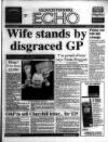 Gloucestershire Echo Monday 01 May 1995 Page 1
